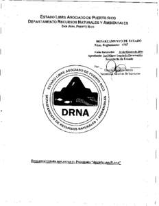 ESTADO LIBRE ASOCIADO DE PUERTO RICO DEPARTAMENTO RECURSOS NATURALES Y AMBIENTALES SAN JUAN, PUERTO Rico DEPARTAMENTO DE ESTADO Núm. Reglamento : 6767