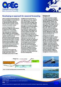 Fact Sheet 6  Developing an approach for seasonal forecasting OPEC is a proof of concept project; this fact sheet highlights the work achieved towards developing an approach