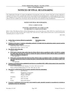 Arizona Administrative Register / Secretary of State Notices of Final Rulemaking NOTICES OF FINAL RULEMAKING The Administrative Procedure Act requires the publication of the final rules of the state’s agencies. Final r