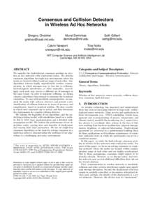 Consensus and Collision Detectors in Wireless Ad Hoc Networks Gregory Chockler   Murat Demirbas