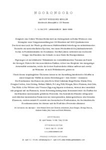 N G O R O N G O R O A RT I ST W E E K E N D BE R L I N Künstlerische Artenvielfalt in 126 Varianten 1. – 3. Mai 2015 Lehderstraße 34 BerlinZeitgleich zum Gallery Weekend Berlin wird ein Ateliergelände in Ber