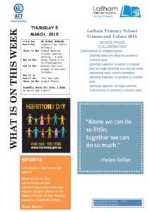 WHAT IS ON THIS WEEK  THURSDAY 5 Latham Primary School Visions and Values 2015
