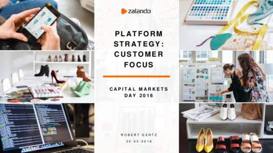 PLATFORM STRATEGY: CUSTOMER FOCUS  CAPITAL MARKETS