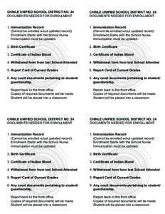 CHINLE UNIFIED SCHOOL DISTRICT NO. 24 DOCUMENTS NEEDED FOR ENROLLMENT CHINLE UNIFIED SCHOOL DISTRICT NO. 24 DOCUMENTS NEEDED FOR ENROLLMENT