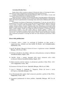 1 Curriculum di Realino Marra Realino Marra (1956) è professore ordinario di Filosofia del diritto e di Sociologia del diritto e delle professioni legali nel Dipartimento di Giurisprudenza dell’Università di Genova. 