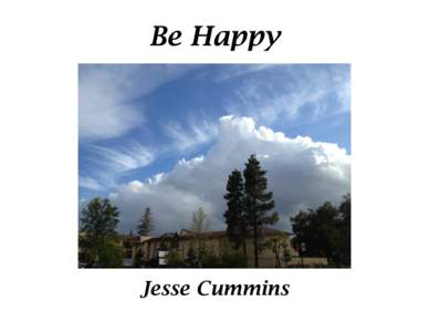 Be Happy  Jesse Cummins 