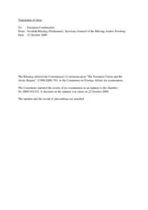 Translation of letter To: European Commission From: Swedish Riksdag (Parliament), Secretary-General of the Riksdag Anders Forsberg Date: 23 October 2009