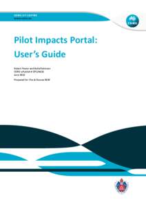 CSIRO ICT CENTRE  Pilot Impacts Portal: User’s Guide Robert Power and Bella Robinson CSIRO ePublish # EP124626