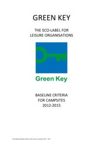 GREEN KEY THE ECO-LABEL FOR LEISURE ORGANISATIONS BASELINE CRITERIA FOR CAMPSITES