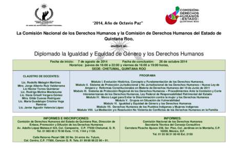 “2014, Año de Octavio Paz” La Comisión Nacional de los Derechos Humanos y la Comisión de Derechos Humanos del Estado de   Quintana Roo,
