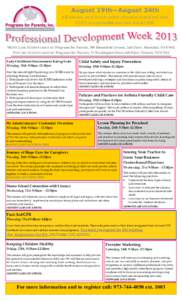 August 19th—August 24th All sessions are $15 each unless otherwise stated and offer CEU’s (except health and First Aid & CPR) MONTCLAIR SESSIONS meet at: Programs for Parents, 500 Bloomfield Avenue, 2nd Floor, Montcl