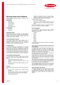 Warranty terms and conditions  - between the respective national or nearest Fronius subsidiary and the retail site of the official Fronius sales