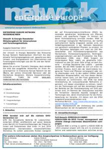 1  ENTERPRISE EUROPE NETWORK NIEDERSACHSEN Umwelt- & Energie Newsletter Mitteilungsblatt für Unternehmen