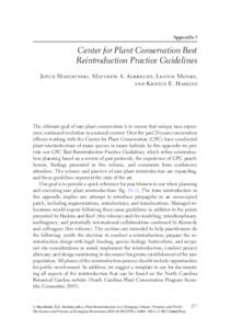 Appendix 1  Center for Plant Conservation Best Reintroduction Practice Guidelines Joyce Maschinski, Matthew A. Albrecht, Leonie Monks, and Kristin E. Haskins