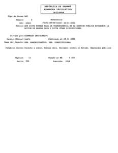 LEY No.6 DEQUE DICTA NORMAS PARA LA TRANSPARENCIA EN LA GESTION PUBLICA ESTABLECE LA ACCION DE HABEAS DATA Y DICTA OTRAS DISPOSICIONES.