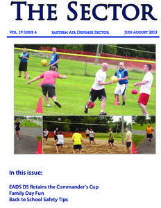 The Sector  In this issue: EADS DS Retains the Commander’s Cup Family Day Fun Back to School Safety Tips