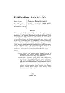 Housing conditions and state assistance, 1999–2003