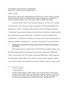 SECURITIES AND EXCHANGE COMMISSION (Release No[removed]; File No. SR-Phlx[removed]October 12, 2007 Self-Regulatory Organizations; Philadelphia Stock Exchange, Inc.; Notice of Filing and Order Granting Accelerated Appro