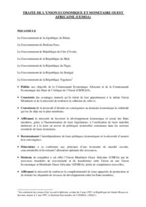 TRAITE DE L’UNION ECONOMIQUE ET MONETAIRE OUEST AFRICAINE (UEMOA) PREAMBULE Le Gouvernement de la république du Bénin, Le Gouvernement du Burkina Faso,