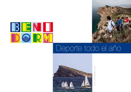 www.visitbenidorm.es  Deporte todo el año Benidorm