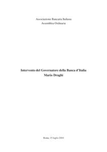 Associazione Bancaria Italiana Assemblea Ordinaria Intervento del Governatore della Banca d’Italia Mario Draghi