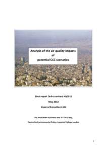 Analysis of the air quality impacts of potential CCC scenarios Final report Defra contract AQ0951 May 2013