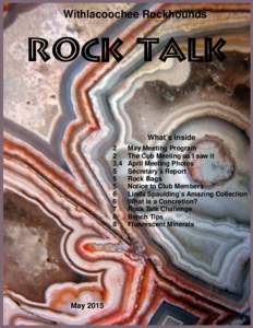 Withlacoochee Rockhounds  Rock Talk What’s Inside 2 2