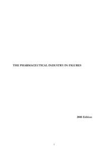 THE PHARMACEUTICAL INDUSTRY IN FIGURES[removed]Edition 1