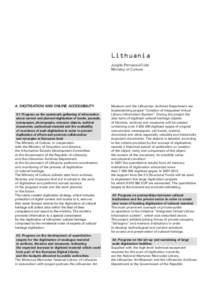 Lithuania Jurgita Pernaravic˘ iu¯ té Ministry of Culture A. DIGITISATION AND ONLINE ACCESSIBILITY A1. Progress on the systematic gathering of information