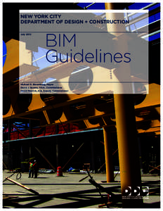 NEW YORK CITY DEPARTMENT OF DESIGN + CONSTRUCTION July 2012 BIM Guidelines