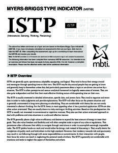 Myers-Briggs Type Indicator (MBTI®)  ISTP (Introversion, Sensing, Thinking, Perceiving)  ISTJ