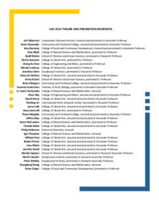 UAF 2014 TENURE AND PROMOTION RECIPIENTS  Leif Albertson Kevin Alexander Amy Barnsley Uma Bhatt