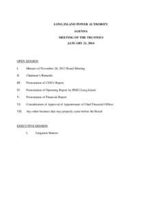 LONG ISLAND POWER AUTHORITY AGENDA MEETING OF THE TRUSTEES JANUARY 21, 2014  OPEN SESSION