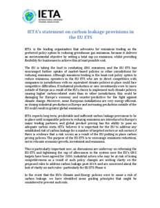 IETA’s statement on carbon leakage provisions in the EU ETS IETA is the leading organisation that advocates for emissions trading as the preferred policy option to reducing greenhouse gas emissions, because it delivers