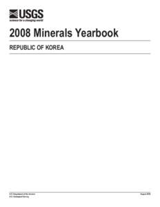 2008 Minerals Yearbook Republic of Korea U.S. Department of the Interior U.S. Geological Survey