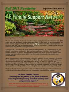 Fall 2011 Newsletter 2011 September 2011, Issue 5  Greetings Air Force Families,