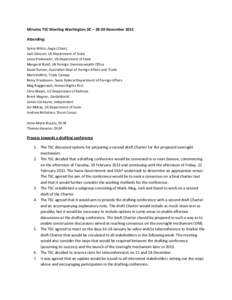 Minutes TSC Meeting Washington DC – 28-30 November 2012 Attending: Sylvia White, Aegis (Chair) Josh Dorosin, US Department of State Jason Pielemeier, US Department of State Margaret Belof, UK Foreign Commonwealth Offic