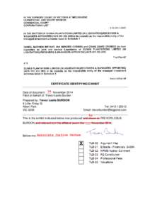 CERTIFICATE IDENTIFYING EXHIBIT  26 November 2014 Date of document: ___ Filed on behalf of: Trevor Leslie Burdon Prepared by: Trevor Leslie BURDON