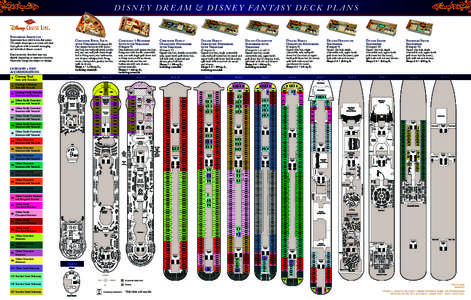 D I S N E Y D R E A M & D I S N E Y FA N TA S Y D E C K P L A N S Stateroom Amenities Staterooms have tub/shower, flat-screen TV, ample closet space, in-room safe, hair dryer, phone with voicemail messaging