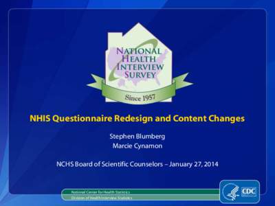 NHIS Questionnaire Redesign and Content Changes