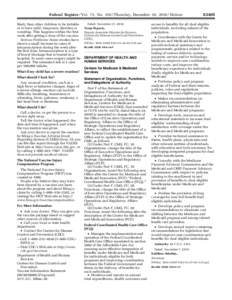 Federal Register / Vol. 75, No[removed]Thursday, December 30, [removed]Notices likely than other children to be irritable or to have mild, temporary diarrhea or vomiting. This happens within the first week after getting a d