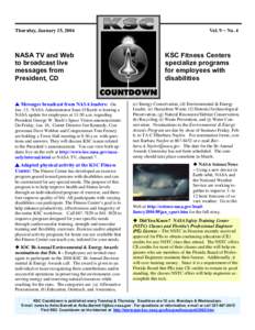 Thursday, January 15, 2004  NASA TV and Web to broadcast live messages from President, CD
