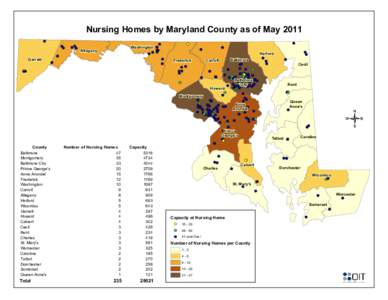 Nursing Homes by Maryland County as of May 2011 Washington Allegany Garrett
