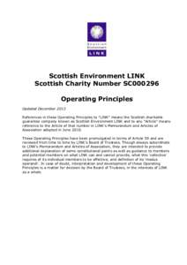 Scottish Environment LINK Scottish Charity Number SC000296 Operating Principles Updated December 2013 References in these Operating Principles to 