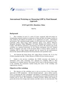 International Workshop on Measuring GDP by Final Demand Approach[removed]April 2011, Shenzhen, China Viet Vu  Background