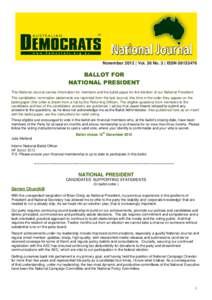 November 2012 | Vol. 36 No. 3 | ISSNBALLOT FOR NATIONAL PRESIDENT This National Journal carries information for members and the ballot paper for the election of our National President. The candidates’ nomina