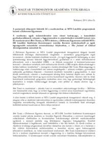 MAGYAR TUDOMÁNYOS AKADÉMIA TITKÁRSÁGA KOMMUNIK ÁCIÓS FŐOSZTÁLY Budapest, 2014. július 26.  A pattanások ellenszerét fedezték fel a marihuánában az MTA Lendület programjának