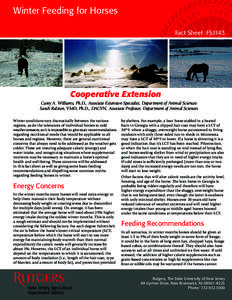 Winter Feeding for Horses Fact Sheet FS1143 Cooperative Extension Carey A. Williams, Ph.D., Associate Extension Specialist, Department of Animal Sciences Sarah Ralston, VMD, Ph.D., DACVN, Associate Professor, Department 