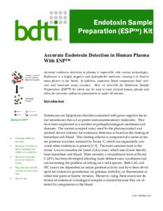 Endotoxin Sample Preparation (ESP™) Kit TM Accurate Endotoxin Detection in Human Plasma With ESP™