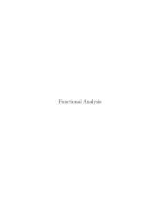 Functional Analysis  Contents 1 Introduction 1 Normed spaces . . . . . . . . . . . . . .